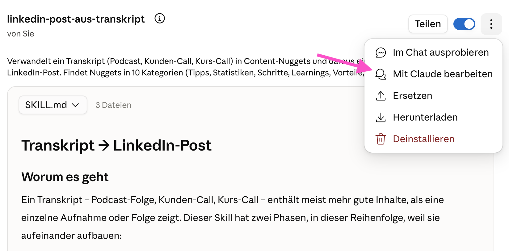 Die Detailansicht des Skills linkedin-post-aus-transkript mit geöffnetem Menü. Darin die Einträge Im Chat ausprobieren, Mit Claude bearbeiten, Ersetzen, Herunterladen und Deinstallieren.